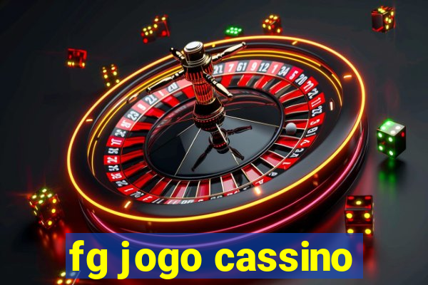 fg jogo cassino